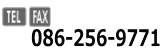 TEL@086-256-6673/FAX@086-256-6656